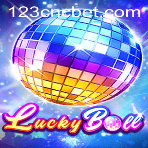 Discover the Thrilling World of LuckyBall: A CNCbet Adventure