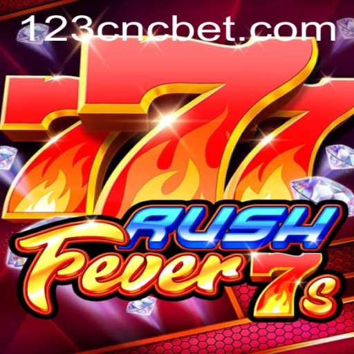 RushFever7s: A Thrilling New Game by CNCbet