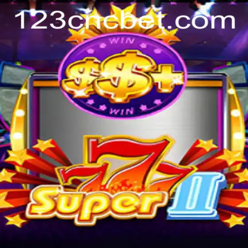 Unveiling Super777II: The Ultimate Gaming Experience with CNCbet